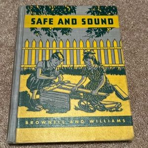 1942 Children’s textbook Health of Our Nation “Safe And Sound”